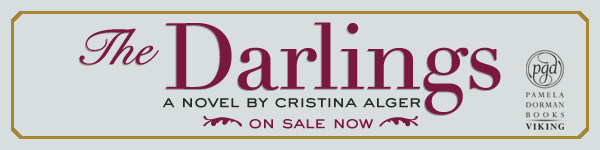 Pamela Dorman Books: The Darlings by Cristina Alger