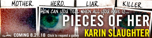 Morrow: Pieces of Her by Karin Slaughter