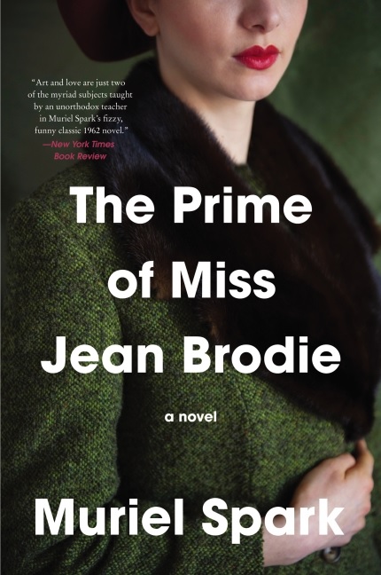 Rediscover The Prime of Miss Jean Brodie Shelf Awareness