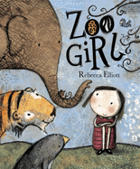 KidsBuzz: Zoo Girl by Rebecca Elliott