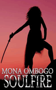 KidsBuzz: Soulfire by Mona Ombogo