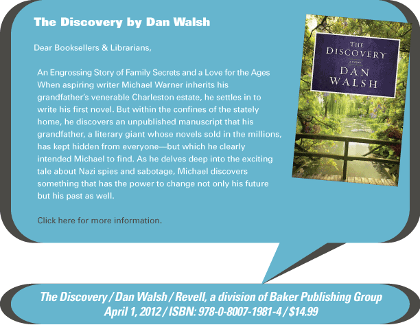 AuthorBuzz for the week of 2.6.12: The Discovery by Dan Walsh