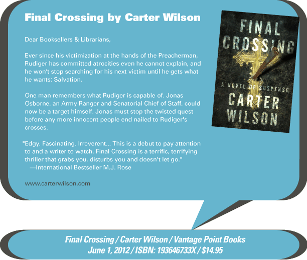 AuthorBuzz for the Week of 05.14.12: Final Crossing by Carter Wilson