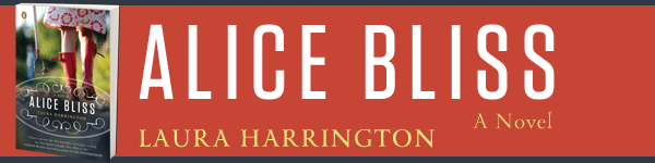 Pamela Dorman Books: Alice Bliss by Laura Harrington