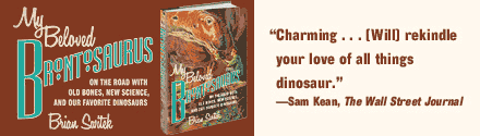 Scientific American: My Beloved Brontosaurus by Brian Switek