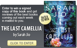 Click here to enter to win a signed copy of THE LAST CAMELLIA by Sarah Jio