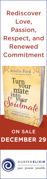 Harper Elixer: Turn Your Mate Into Your Soulmate by Arielle Ford