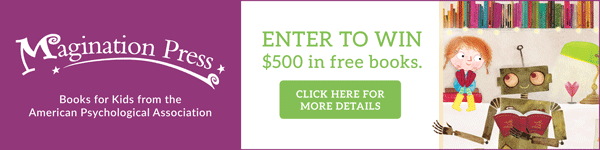 Magination Press: Enter to win $500 in free books! 