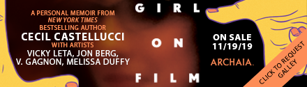 Archaia: Girl on Film Original Graphic Novel by Cecil Castellucci, illustrated by Vicky Leta, Jon Berg, V. Gagnon, and Melissa Duffy