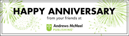 Andrews McMeel Publishing: 15 years of Shelf Awareness - Happy Anniversary!