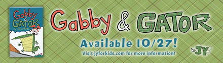 Jy: Gabby and Gator by James Burks
