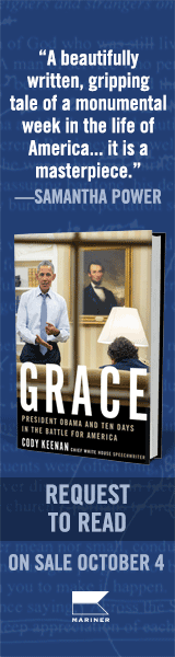 Mariner Books: Grace: President Obama and Ten Days in the Battle for America by Cody Keenan