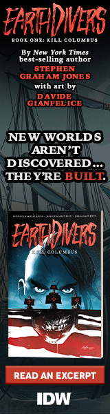 IDW Publishing: Earthdivers #1 by Stephen Graham Jones, illustrated by Davide Gianfelice