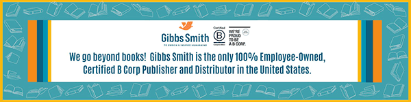 Gibbs Smith: We go beyond books!