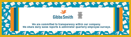 Gibbs Smith: We are committed to transparency