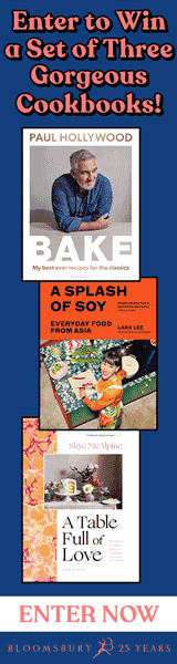 Bloomsbury Publishing: Bake: My Best Ever Recipes for the Classics by Paul Hollywood; A Splash of Soy: Everyday Food from Asia by Lara Lee; A Table Full of Love: Recipes to Comfort, Seduce, Celebrate & Everything Else in Between by Skye McAlpine