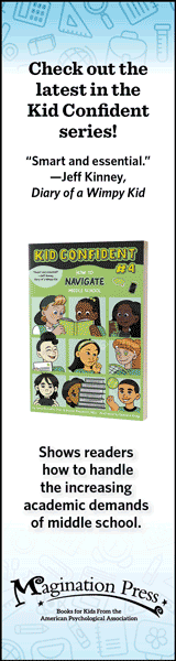 Magination Press How to Navigate Middle School: Kid Confident Book 4 (Kid Confident: Middle Grade Shelf Help) by Anna Pozzatti, Bonnie Massimino, Edited by Bonnie Zucker, and Illustrated by Deandra Hodge