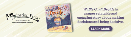 Magination Press: Waffle Can't Decide by Brenda S Miles, Illustrated by Monika Filipina