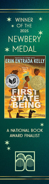 Winner of the 2025 Newbery Medal: The First State of Being by Erin Entrada Kelly