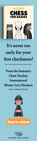 Ten Speed Young Readers: Chess for Babies by Levy Rozman