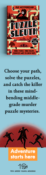 Ten Speed Young Readers: Puzzle Sleuth: Mindbending Murder Puzzle Mysteries [An Interactive Book] by Paul Westmoreland