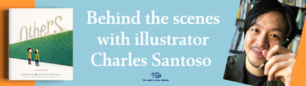 Ten Speed Young Readers: Behind the scenes with illustrator Charles Santoso