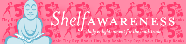 Shelf Awareness : Daily Enlightenment for the Book Trade