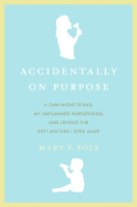Book Review: <i>Accidentally on Purpose</i>