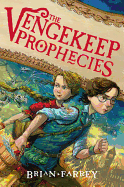 Children's Review: <i>The Vengekeep Prophecies</i>