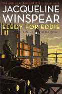 Elegy for Eddie: A Maisie Dobbs Novel