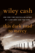 Review: <i>This Dark Road to Mercy</i>