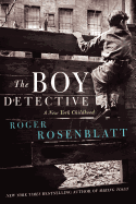 Review: <i>The Boy Detective: A New York Childhood</i>