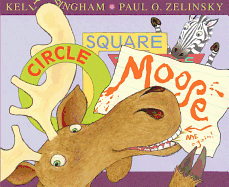 Children's Review: <i>Circle, Square, Moose</i>
