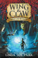Forest of Wonders (Wing & Claw: Book 1)