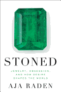 Review: <i>Stoned: Jewelry, Obsession, and How Desire Shapes the World</i>