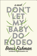 Review: <i>Don't Let My Baby Do Rodeo</i>