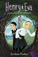 Henry & Eva and the Castle on the Cliff