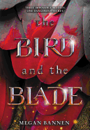 The Bird and the Blade