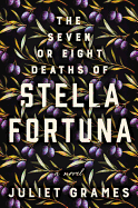 The Seven or Eight Deaths of Stella Fortuna 