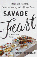 Review: <i>Savage Feast</i>