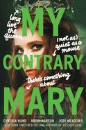 YA Review: <i>My Contrary Mary</i>