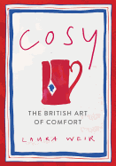 Cosy: The British Art of Comfort 