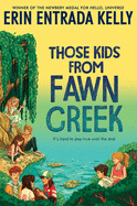 Children's Review: <i>Those Kids from Fawn Creek</i>