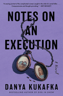 Notes on an Execution 