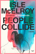 Review: <i>People Collide</i>