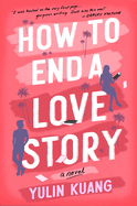 Review: <i>How to End a Love Story</i>