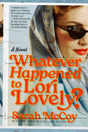 Review: <i>Whatever Happened to Lori Lovely?</i>