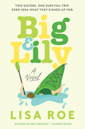 Review: <i>Big & Lily</i>