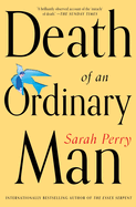 Review: <i>Death of an Ordinary Man</i>