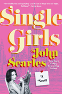 Starred Review: <i>Single Girls</i>